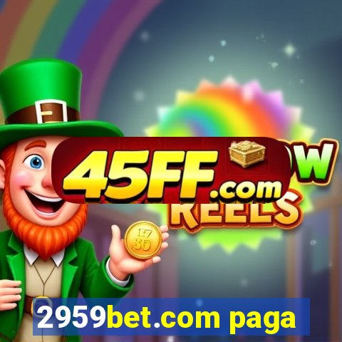 2959bet.com paga